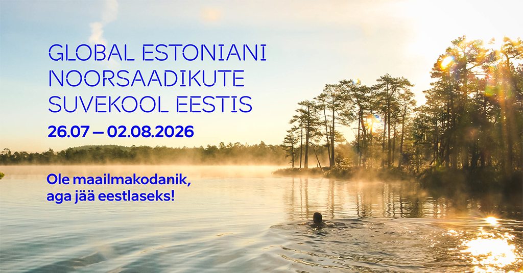Global Estonian Noorsaadikute Suvekool Eestis 2026